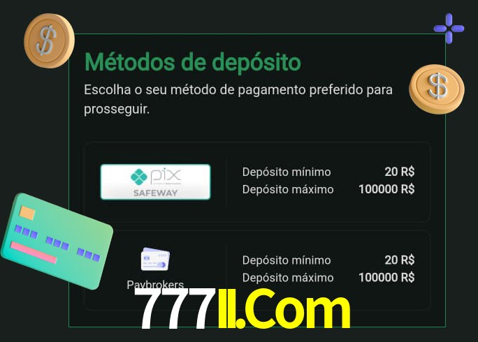 O cassino 777II.Com oferece uma grande variedade de métodos de pagamento